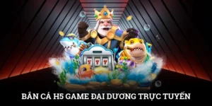 Bắn Cá H5 - Game Đại Dương Trực Tuyến Cực Đỉnh Cho Game Thủ 1 Bắn Cá H5 - Game Đại Dương Trực Tuyến Cực Đỉnh Cho Game Thủ