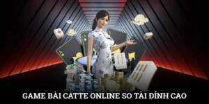Game Bài Catte Online - So Tài Đỉnh Cao, Thu Thưởng Cực Lớn 5 Game Bài Catte Online - So Tài Đỉnh Cao, Thu Thưởng Cực Lớn