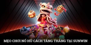 Mẹo Chơi Nổ Hũ - Cách Tăng Thắng, Giảm Rủi Ro Tại SUNWIN 3 Mẹo Chơi Nổ Hũ - Cách Tăng Thắng, Giảm Rủi Ro Tại SUNWIN