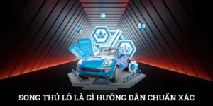Song Thủ Lô Là Gì? Hướng Dẫn Bắt Cặp Lô Chuẩn Xác Từng Ngày 3 Song Thủ Lô Là Gì? Hướng Dẫn Bắt Cặp Lô Chuẩn Xác Từng Ngày